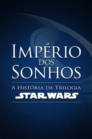 Assista Império dos Sonhos: A História da Trilogia Star Wars Online Grátis