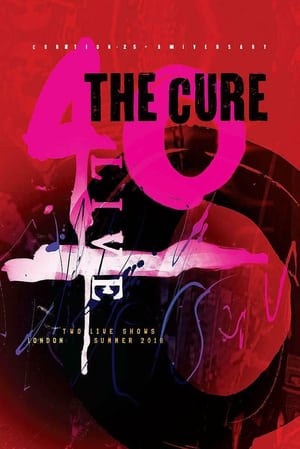 THE CURE - 40 LIVE poster