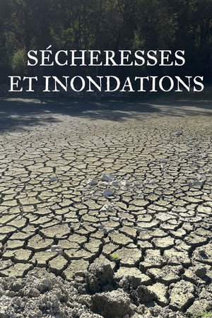 Sécheresses et inondations, chercheurs en action