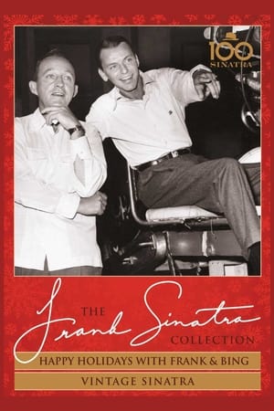 The Frank Sinatra Collection: Happy Holidays with Frank and Bing & Vintage Sinatra