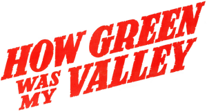How Green Was My Valley