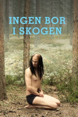 Image Ingen bor i skogen