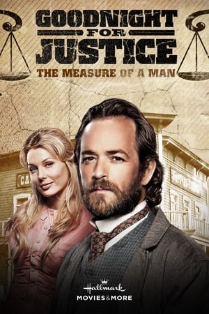 Poster Goodnight for Justice: The Measure of a Man 2012