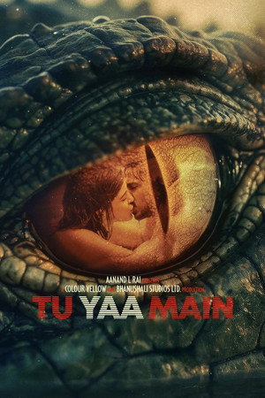 poster Tu Yaa Main