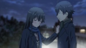 My Teen Romantic Comedy SNAFU Only a Heated Touch Truly Conveys the Sentiment