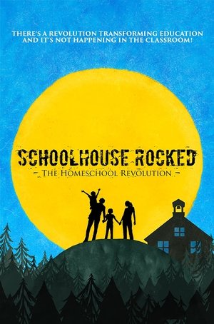 Image Schoolhouse Rocked: The Homeschool Revolution