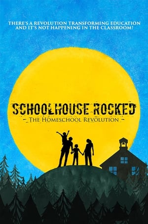 Poster Schoolhouse Rocked: The Homeschool Revolution 2021