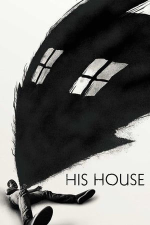 Click for trailer, plot details and rating of His House (2020)