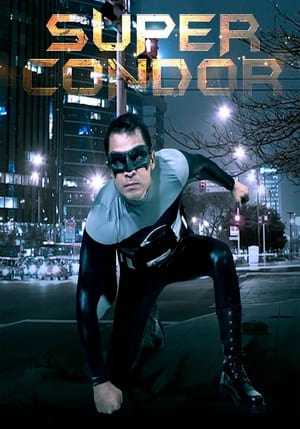 Poster Súper Cóndor (2016)