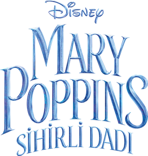 Mary Poppins: Sihirli Dadı