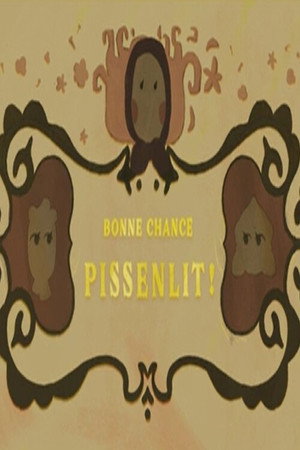 Bonne chance Pissenlit