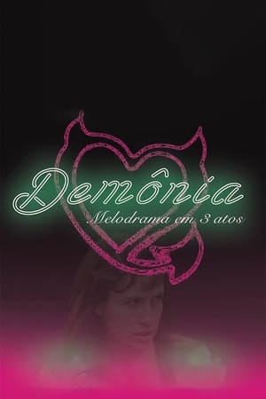 Poster Demonia: A Melodrama in 3 Acts (2016)