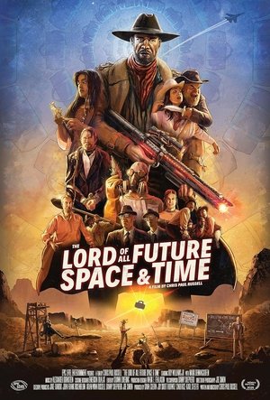 The Lord of All Future Space & Time (2025)