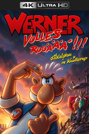 Werner - Volles Rooäää!!!