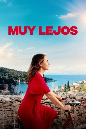 pelicula Muy lejos de aquí (2023)