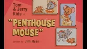 Tom & Jerry Kids Show Penthouse Mouse