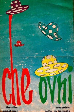 Che, OVNI 5