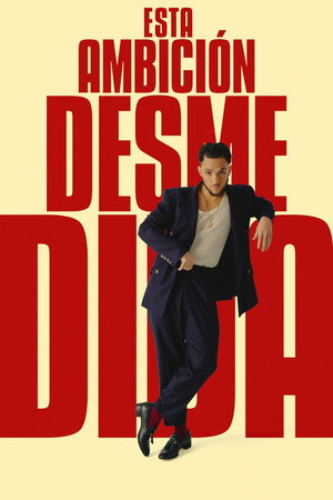 Esta Ambición Desmedida 4