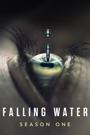 Falling Water: Season 1