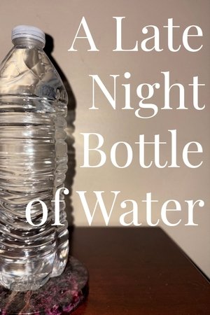 Image A Late Night Bottle of Water