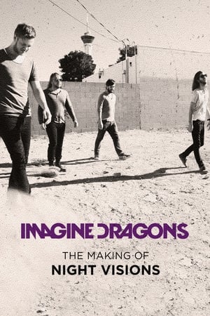 Poster Imagine Dragons: The Making of Night Visions (2014)