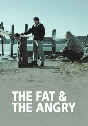 The Fat and the Angry (2014)