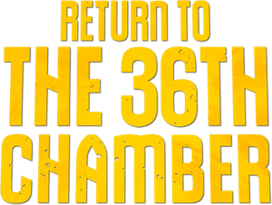 Return to the 36th Chamber