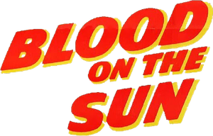 Blood on the Sun