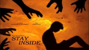 Stay Inside film complet
