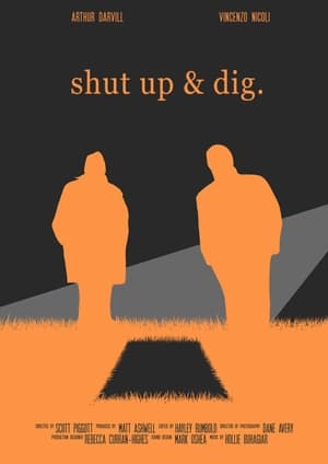 Shut Up & Dig poster