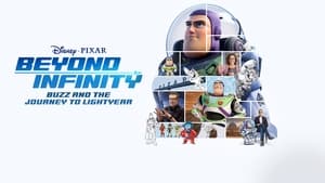 poster Beyond Infinity: Buzz and the Journey to Lightyear