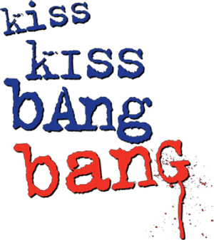 Kiss Kiss Bang Bang — Logos 3