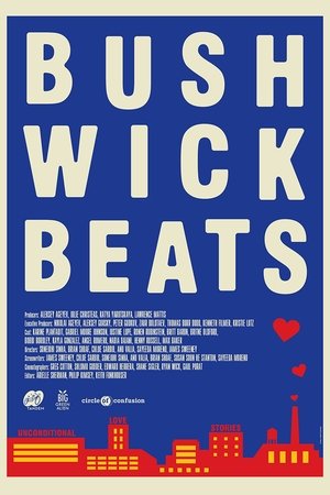 Brooklyn Love Stories (Bushwick Beats) (2019) Brooklyn Love Stories (Bushwick Beats) (2019)
