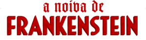 A Noiva de Frankenstein — Logos 6