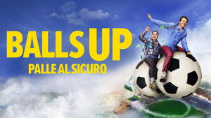 Balls Up – Palle Al Sicuro (2026)