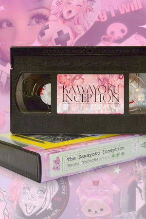 The Kawayoku Inception
