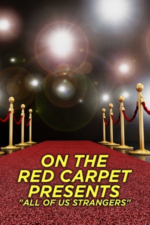 Poster On the Red Carpet Presents: All of Us Strangers 2024