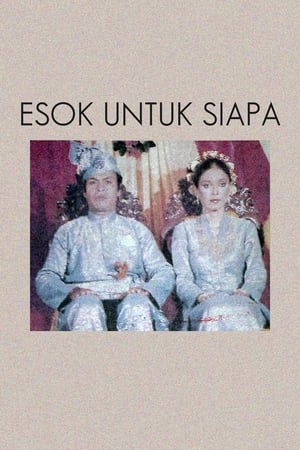 Poster Esok Untuk Siapa (1982)