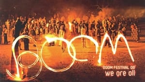 Boom Festival - We Are One film complet