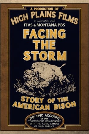 Poster Facing the Storm: Story of the American Bison 2010