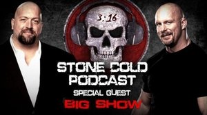 Stone Cold Podcast Big Show