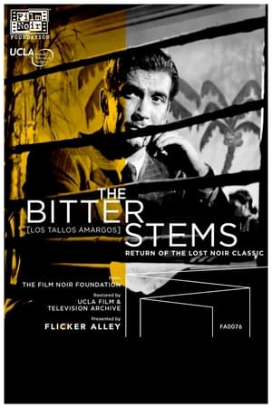 The Bitter Stems poster