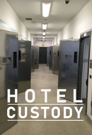 Hotel Custody