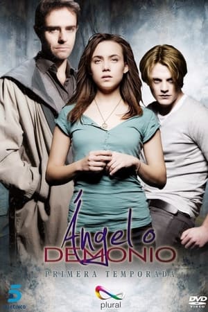 Ángel o demonio: Temporada 1