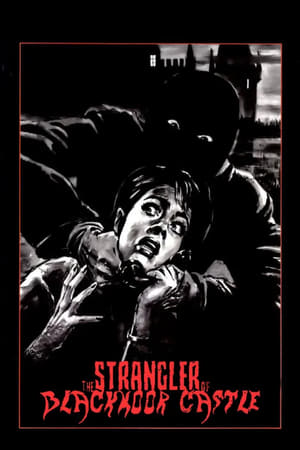 Poster The Strangler of Blackmoor Castle (1963)