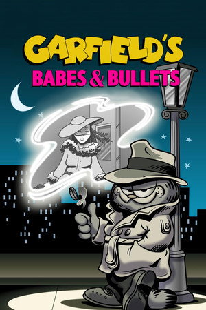 Garfield's Babes and Bullets