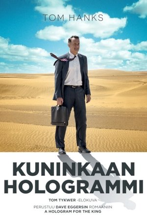 Kuninkaan hologrammi (2016)