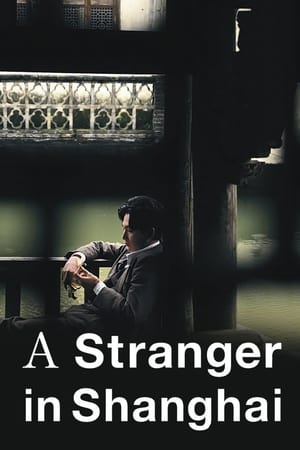 Poster A Stranger in Shanghai 2019