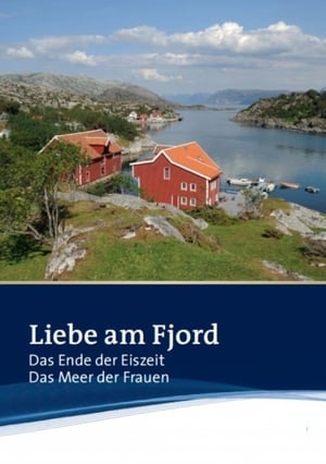 Liebe am Fjord: Das Ende der Eiszeit poster