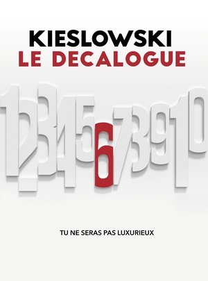 Poster Le Décalogue 6, tu ne seras pas luxurieux 1989